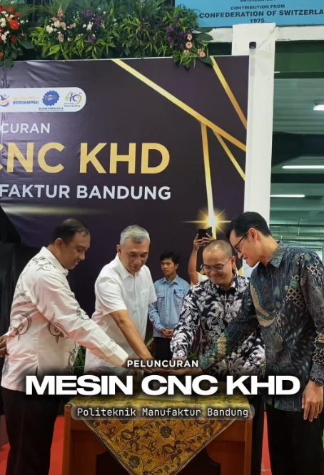 Politeknik Manufaktur (Polman) Bandung meluncurkan mesin CNC “Podik” tipe KHD 40e